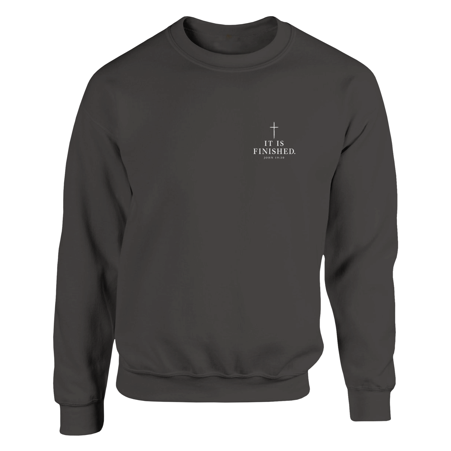 IT IS FINISHED crewneck front view — left chest cross with IT IS FINISHED